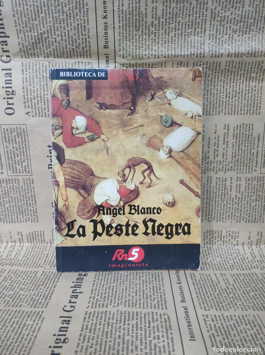Libros: LA PESTE NEGRA ANGEL BLANCO - Foto 1