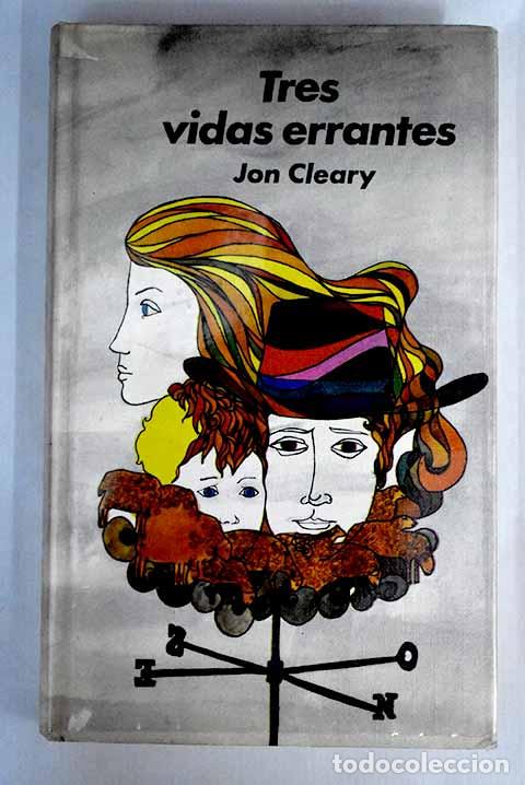 Libros: Tres vidas errantes: Cleary, Jon.- Cleary, Jon - Foto 1