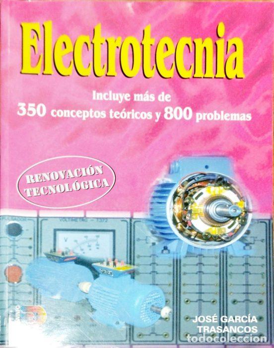 Libros: Electrotecnia - GARC&Iacute;A TRASANCOS, JOS&Eacute; - Foto 1