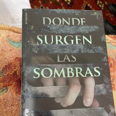 Libros: DONDE SURGEN LAS SOMBRAS