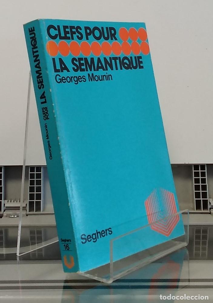 Libros: Clefs pour la s&eacute;mantique - Georges Mounin - Foto 1