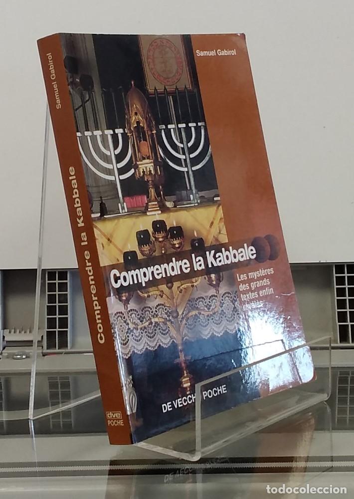 books: Comprendre la Kabbale. Les myst&egrave;res des grands textes enfin r&eacute;v&eacute;l&eacute;s - Samuel Gabirol