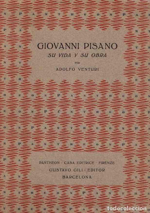 Libros: Giovanni Pisano. Su vida y su obra - Venturi, Adolfo - Foto 1