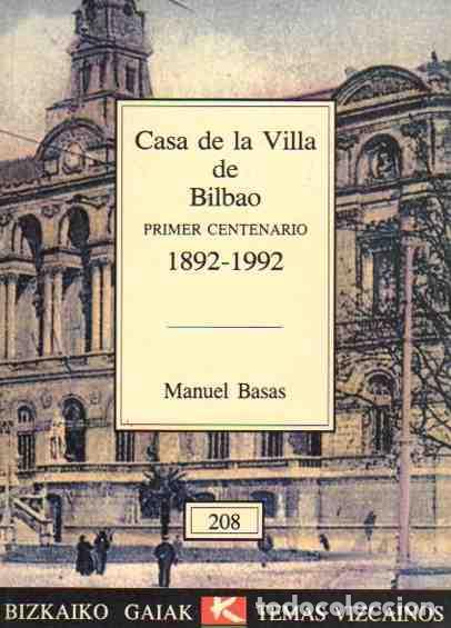 Libros: Casa de la Villa de Bilbao - Basas, Manuel - Foto 1