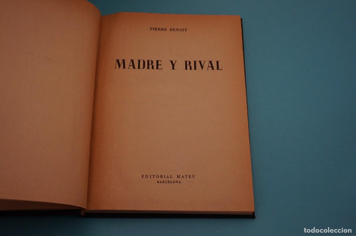 Libros: M1A - MADRE Y RIVAL - PIERRE BENOIT / EDITORIAL MATEU - Foto 1