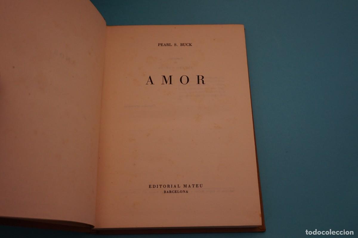 Libros: M1A - AMOR - PEARL S. BUCK / EDITORIAL MATEU - Foto 1