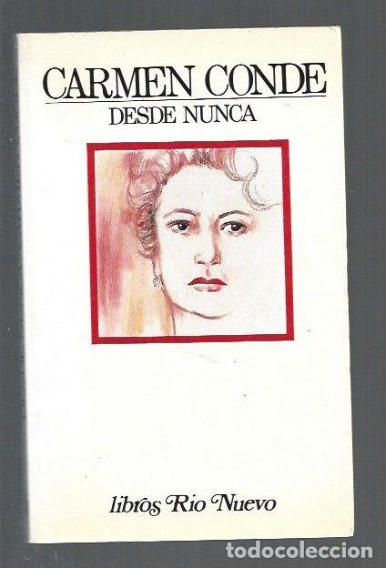 Libros: DESDE NUNCA - CONDE, CARMEN - Foto 1
