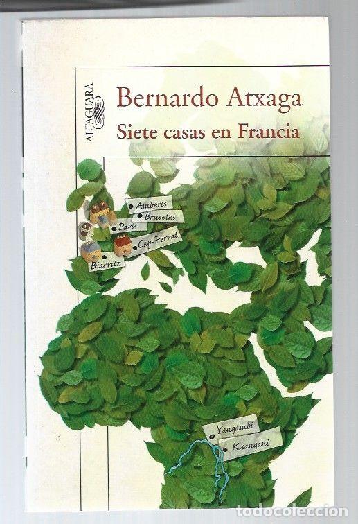 Libros: SIETE CASAS EN FRANCIA - ATXAGA, BERNARDO - Foto 1
