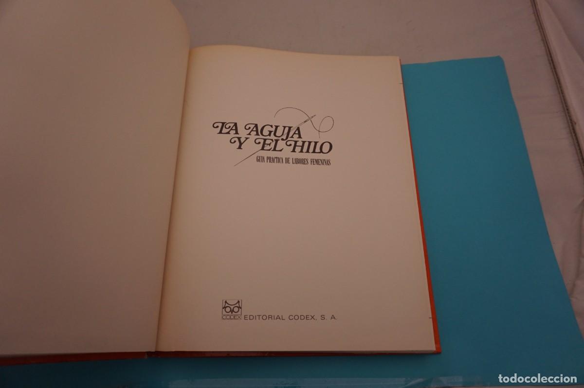 Libros: 20C- LA AGUJA Y EL HILO - GUIA PRACTICA DE LABORES DE PUNTO / EDITORIAL CODEX - Foto 2