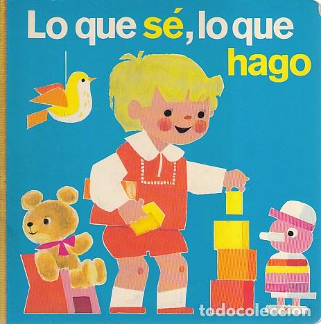 Libros: LO QUE S&Eacute;, LO QUE HAGO - C&Iacute;RCULO DE LECTORES (EDITA) - Foto 1