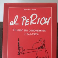 Libros: EL PERICH. HUMOR SIN CONCESIONES (1941-1995)/ EL JUEVES, 2005