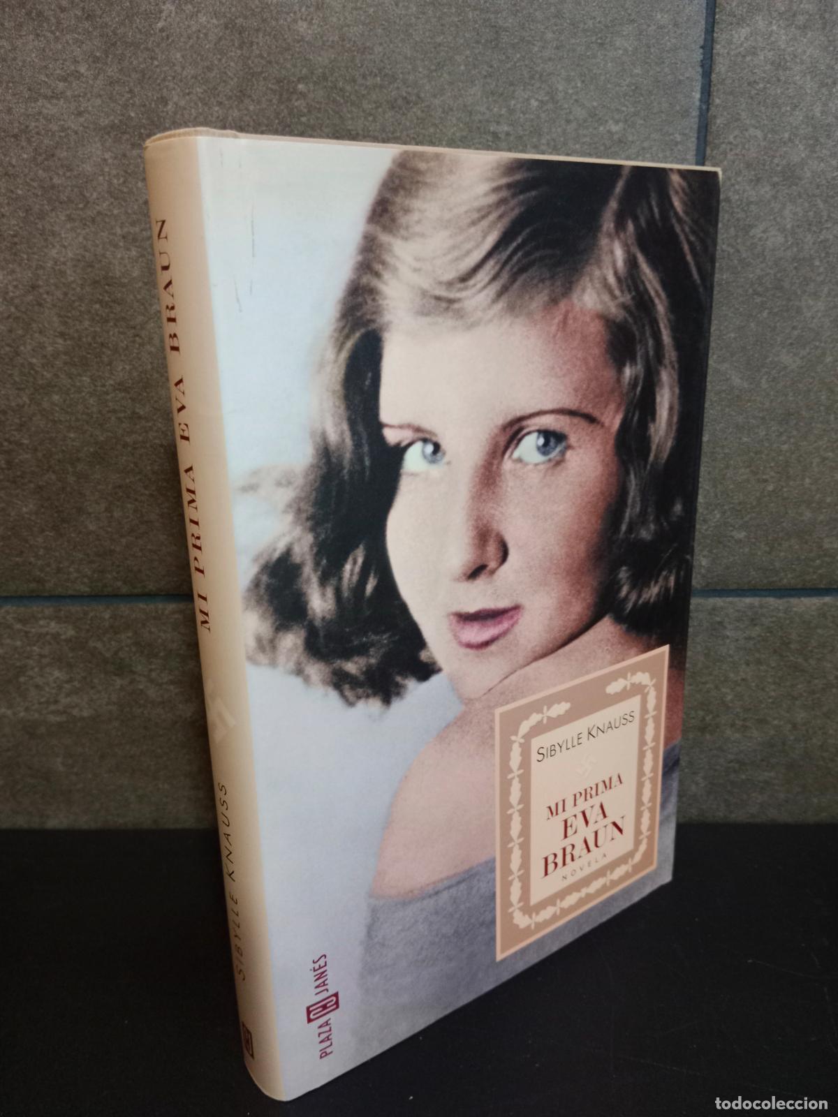 Libros: Mi prima Eva braun. Sibylle Knauss. - Foto 1
