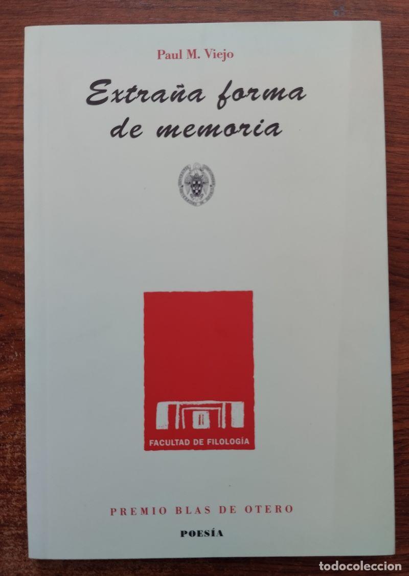 Libros: Extra&ntilde;a forma de memoria - Paul M. Viejo - Foto 1