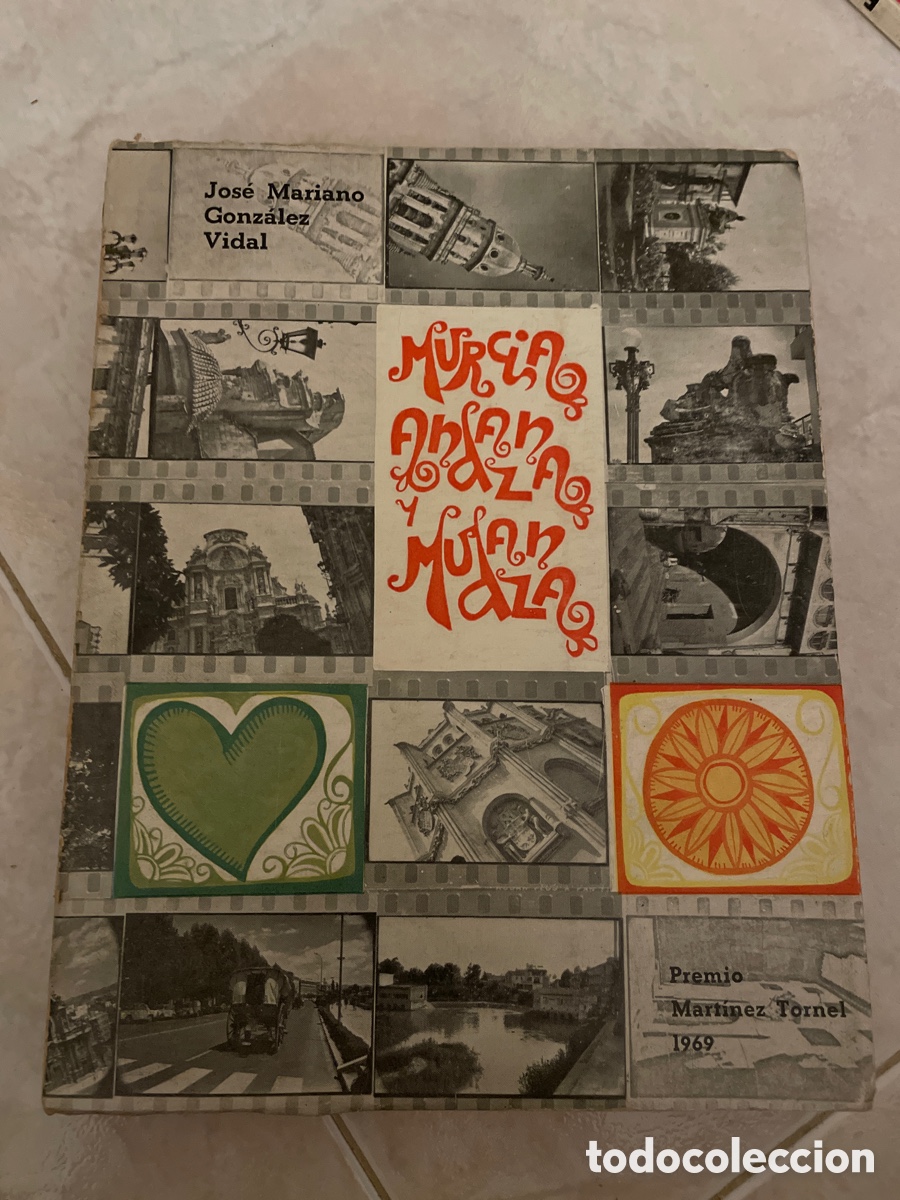 Libros: Murcia, andanza y mudanza. Jos&eacute; Mariano Gonz&aacute;lez Vidal - Foto 1