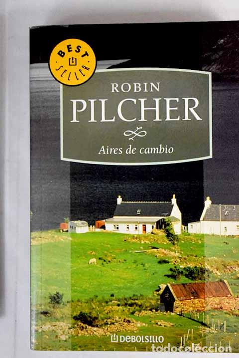 Libros: Aires de cambio: Pilcher, Robin.- Pilcher, Robin - Foto 1