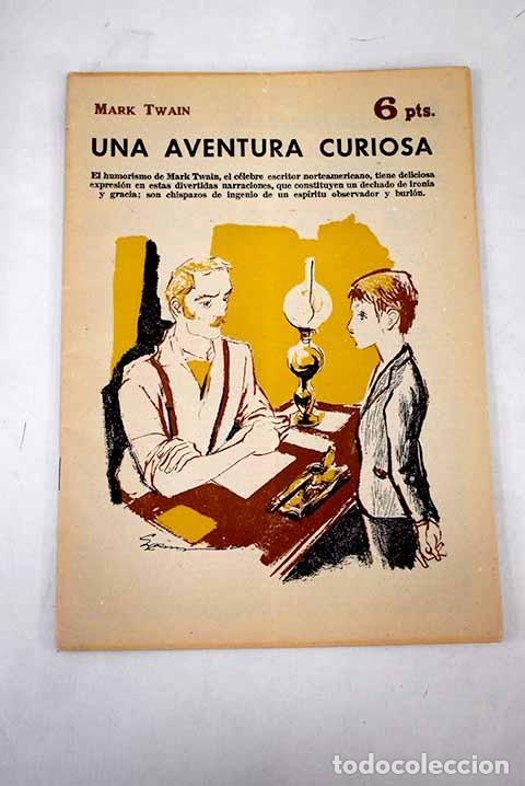 Libros: Una aventura curiosa.- Twain, Mark - Foto 1