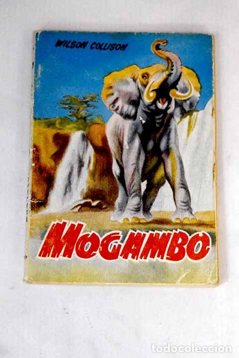 Libros: Mogambo: Collison, Wilson.- Collison, Wilson - Foto 1