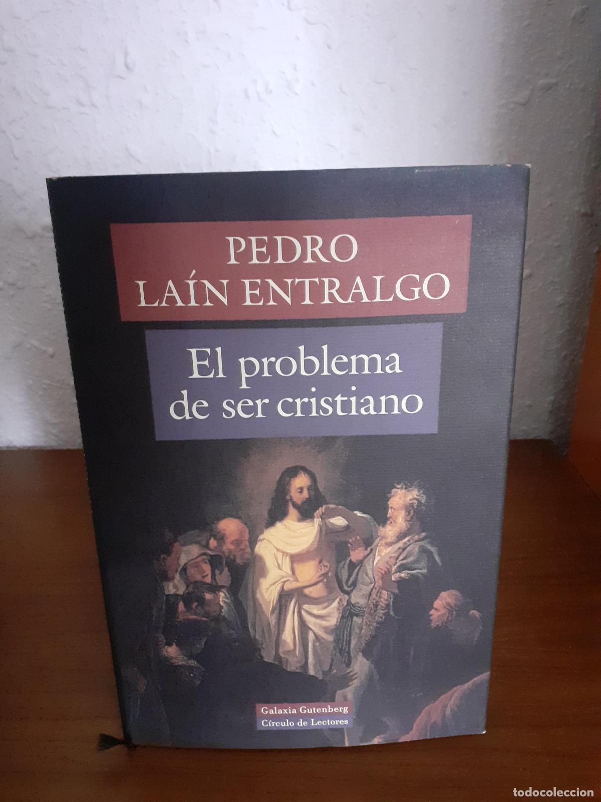 Libros: El problema de ser cristiano - Lain Entralgo, Pedro - Foto 1