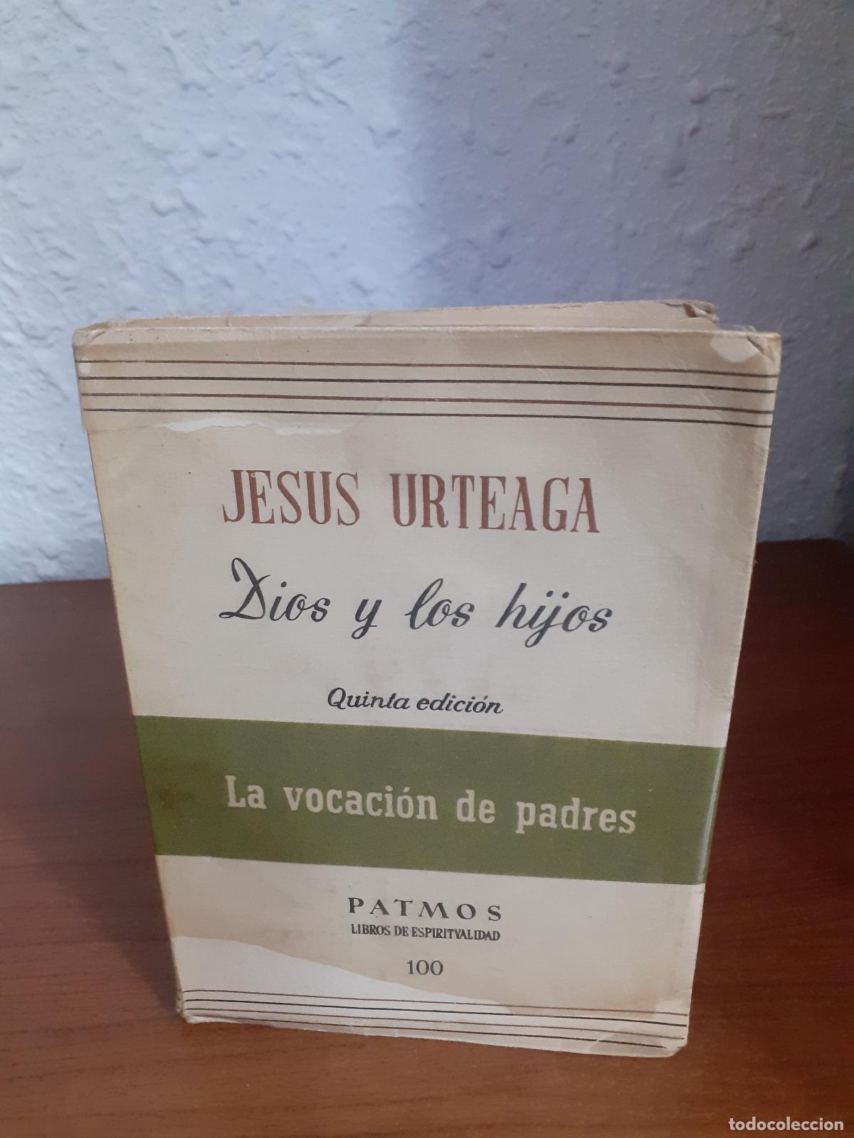 Libros: Dios y los hijos - Urteaga, Jesus - Foto 1