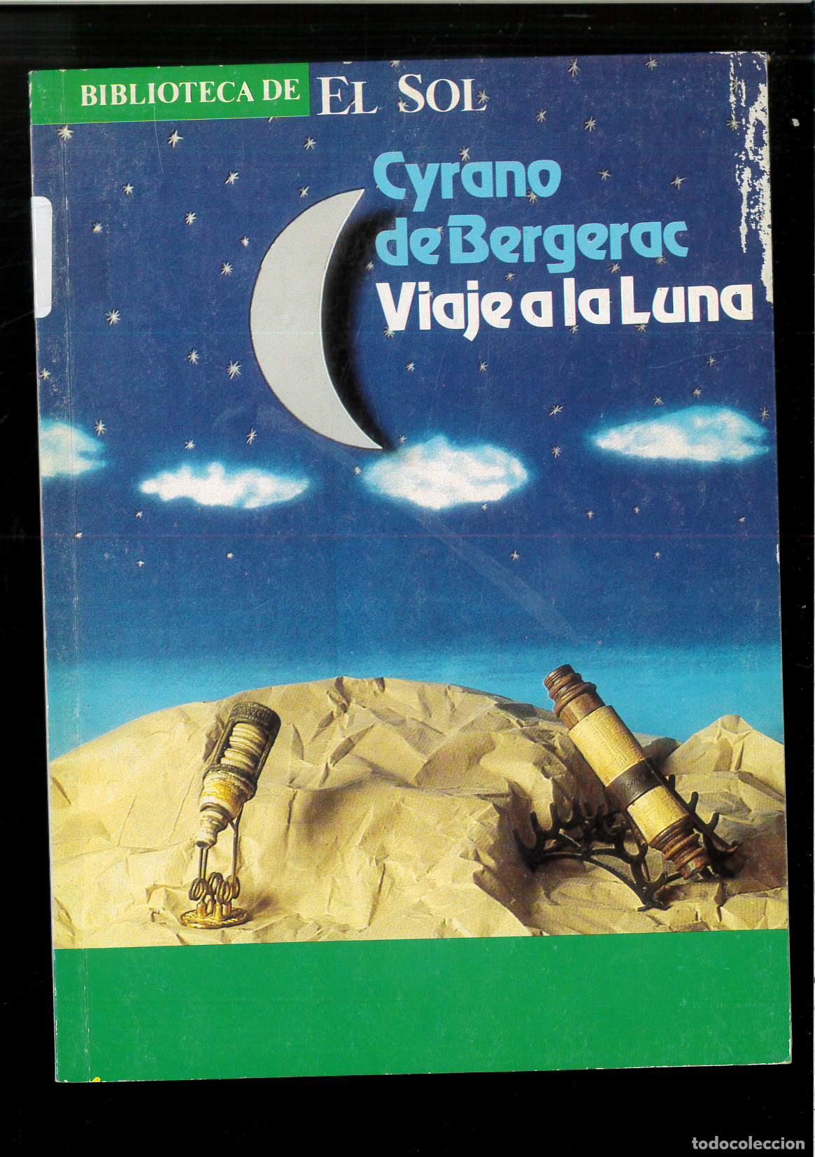 Libros: Viaje a la Luna - CYRANO DE BERGERAC - Foto 1