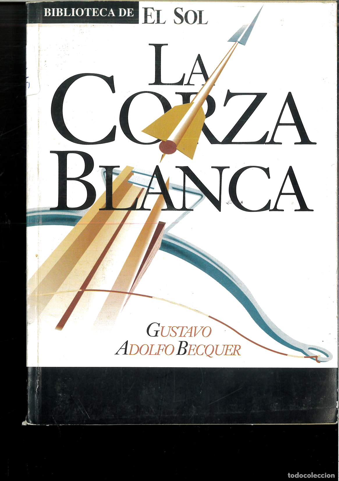Libros: La corza blanca - Gustavo Adolfo B&eacute;cquer - Foto 1