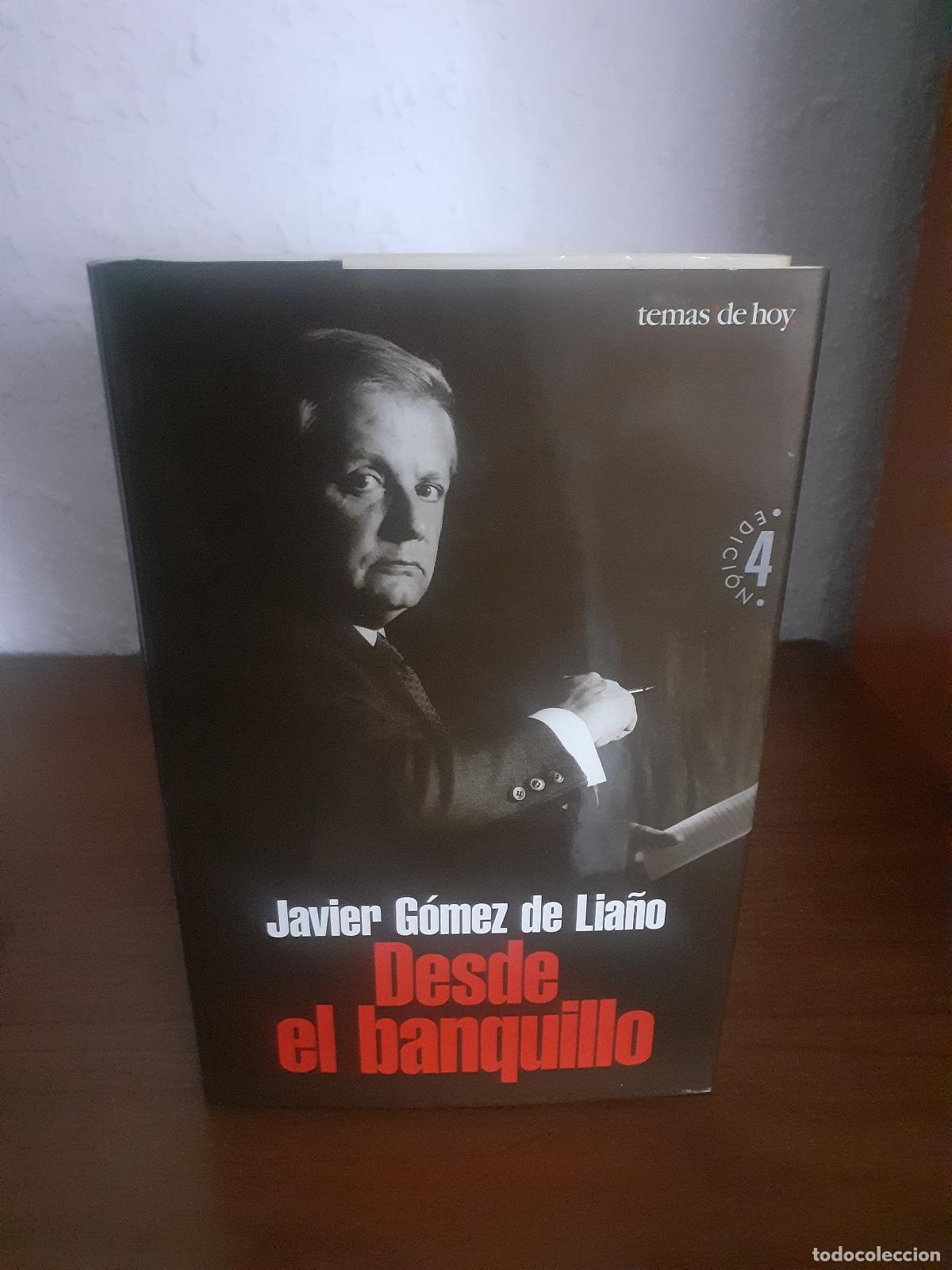 Libros: DESDE EL BANQUILLO - Gomez De Lia&ntilde;o, Javier - Foto 1