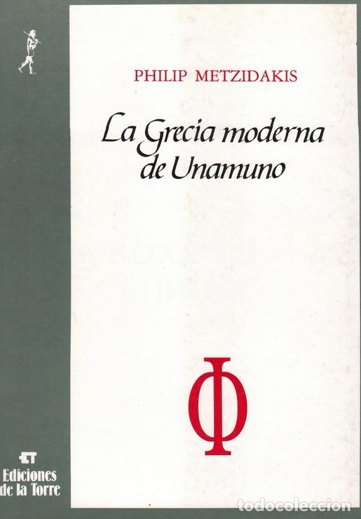 Libros: METZIDAKIS, Philip. La Grecia moderna de Unamuno - Foto 1