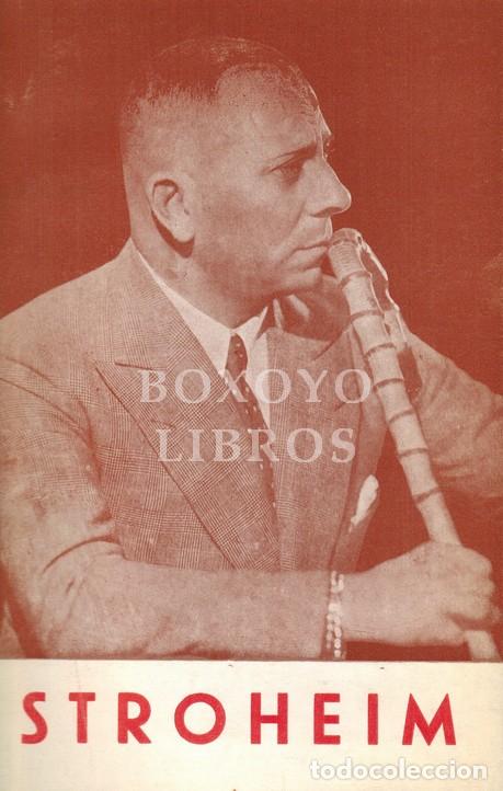 Libros: FERN&Aacute;NDEZ CUENCA, Carlos. Erich Von Stroheim - Foto 1
