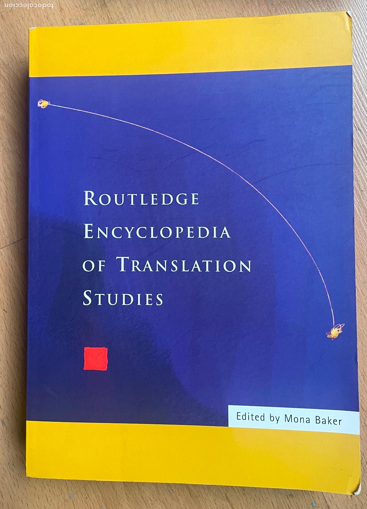 Libros: ROUTLEDGE ENCYCLOPEDIA OF TRANSLATION STUDIES, Edited by Mona Baker - Foto 1