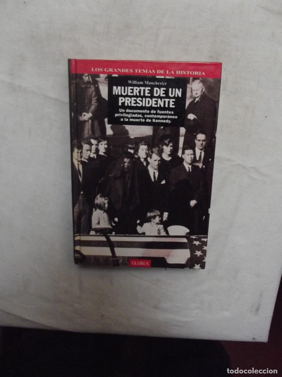 Libros: MUERTE DE UN PRESIDENTE DE WILLIAM MANCHESTER - Foto 1