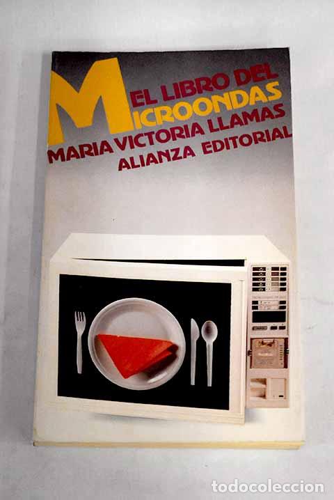 Libros: El libro del microondas.- Llamas, Mar&iacute;a Victoria - Foto 1