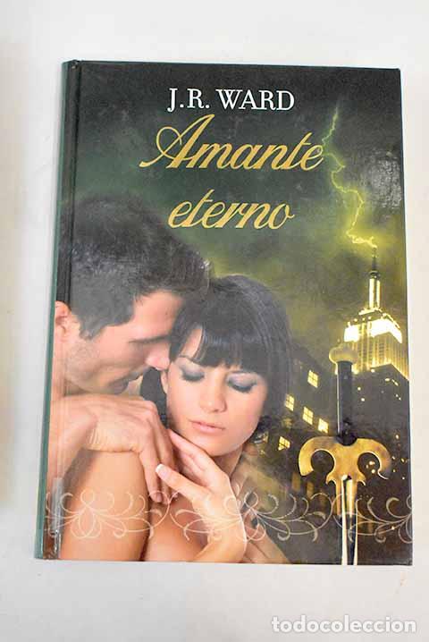Libros: Amante eterno: Ward, John Robert.- Ward, John Robert - Foto 1