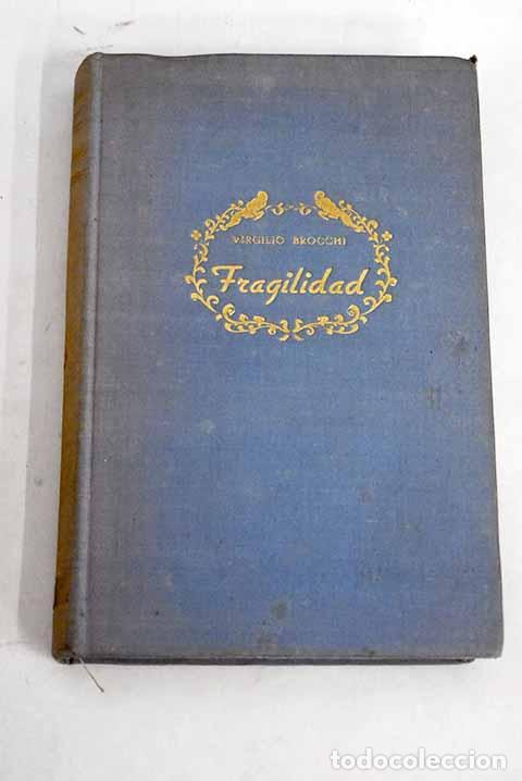 Libros: Fragilidad: Brocchi, Virgilio.- Brocchi, Virgilio - Foto 1