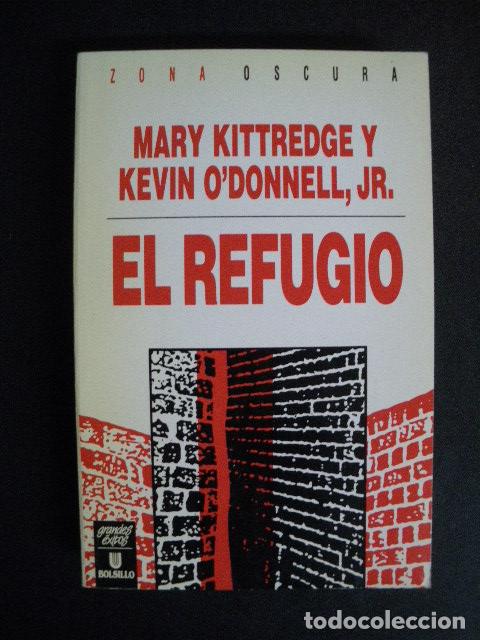 Libros: Mary Kittredge y Kevin Odonnell - El refugio - Foto 1