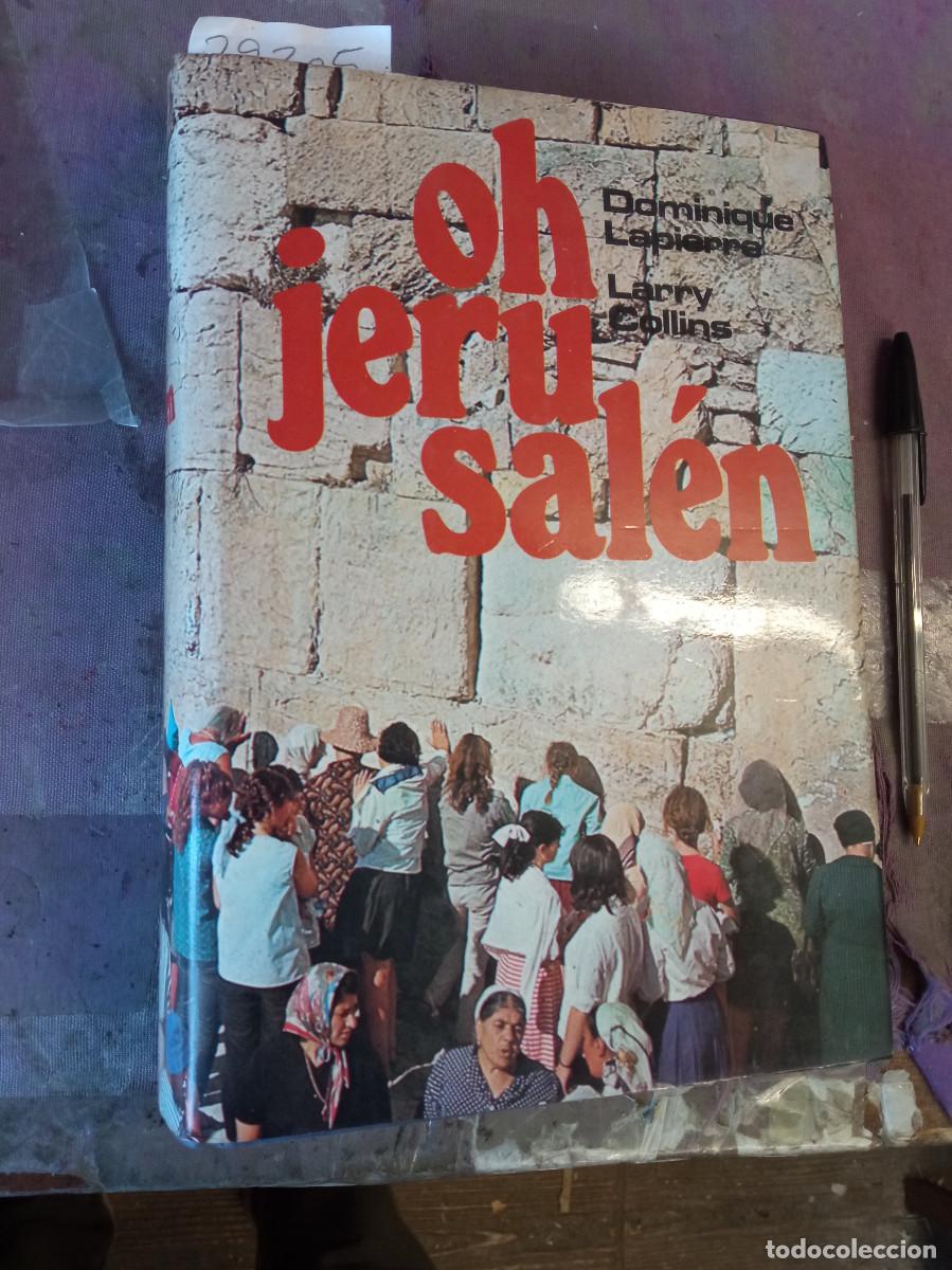 Libros: Dominique Lapierre y Larry Collins - Oh, Jerusal&eacute;n - Foto 1
