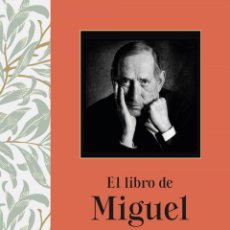 Libros: EL LIBRO DE MIGUEL DELIBES - DELIBES, MIGUEL