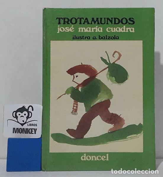 Libros: Trotamundos - Jos&eacute; Mar&iacute;a Cuadra - Foto 1