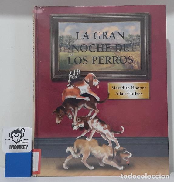Libros: La gran noche de los perros - Meredith Hooper - Foto 1