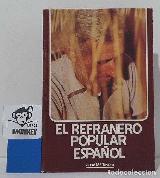Libros: El refranero popular espa&ntilde;ol - Jos&eacute; Mar&iacute;a Tavera - Foto 1