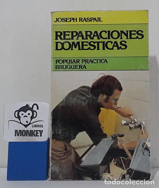 Libros: Reparaciones dom&eacute;sticas - Joseph Raspail - Foto 1