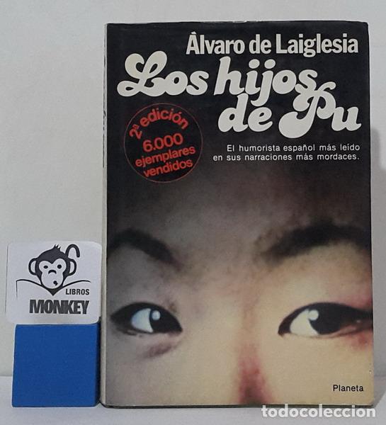 Libros: Los hijos de Pu - &Aacute;lvaro de Laiglesia - Foto 1