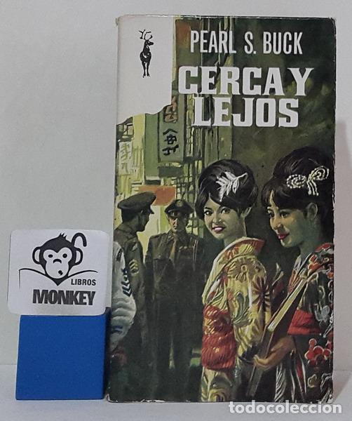 Libros: Cerca y lejos - Pearl S. Buck - Foto 1