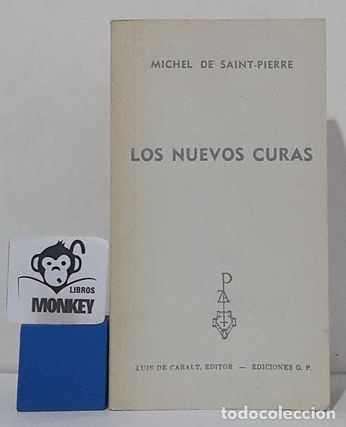 Libros: Los nuevos curas - Michel de Saint-Pierre - Foto 1