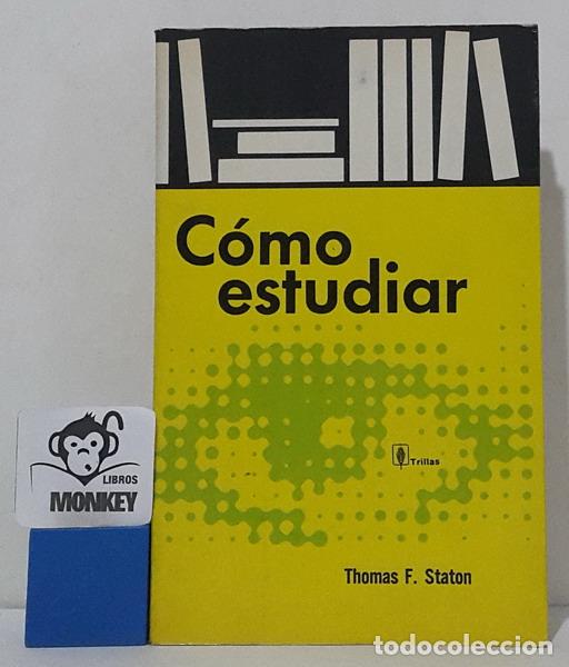 Libros: C&oacute;mo estudiar - Thomas F. Stanton - Foto 1