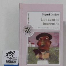 Libros: LOS SANTOS INOCENTES - MIGUEL DELIBES
