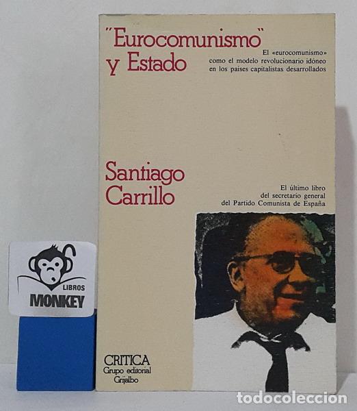 Libros: Eurocomunismo y Estado - Santiago Carrillo - Foto 1