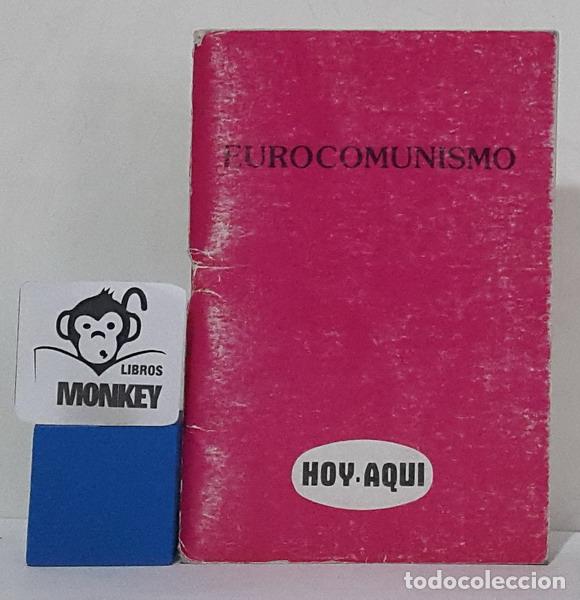 Libros: Eurocomunismo - Paloma S&aacute;nchez G&oacute;mez - Foto 1