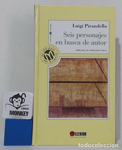 Libros: Seis personajes en busca de autor - Luigi Pirandello
