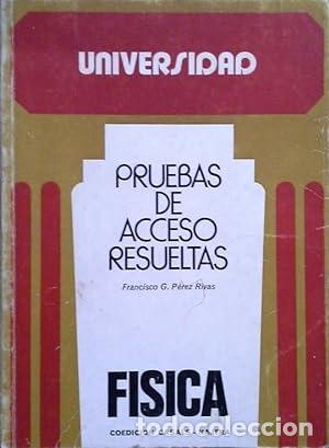 books: PRUEBAS DE ACCESO RESUELTAS - P&eacute;rez Rivas,Francisco G.