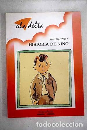 Libros: HISTORIA DE NINO - Balzola,Asun - Foto 1